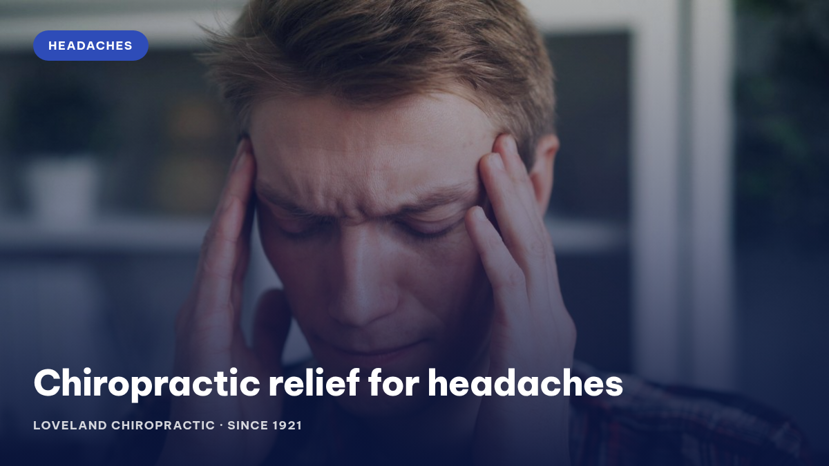 Chiropractic relief for headaches: what you need to know