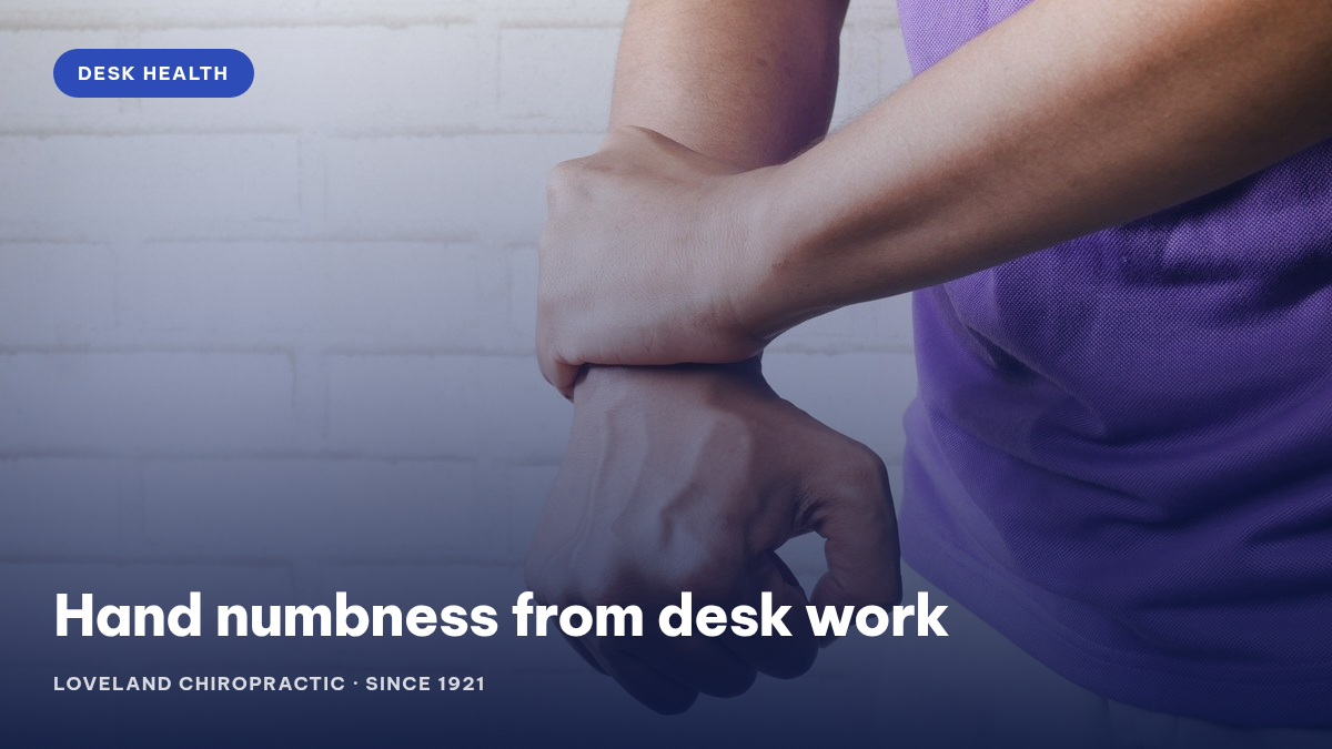 Hand numbness from desk work