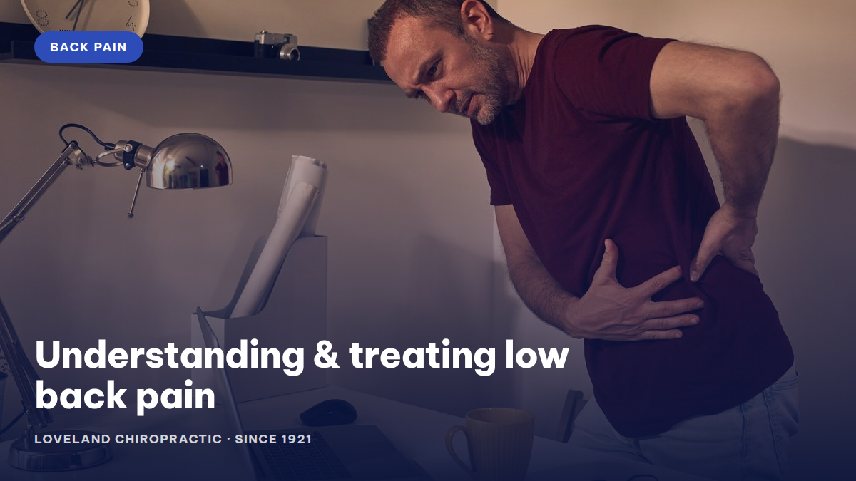 Understanding and treating low back pain with chiropractic care